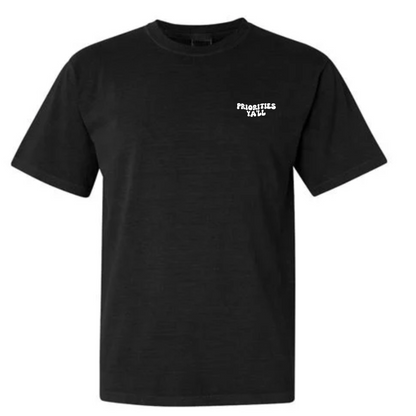 Priorities Ya'll T-Shirt