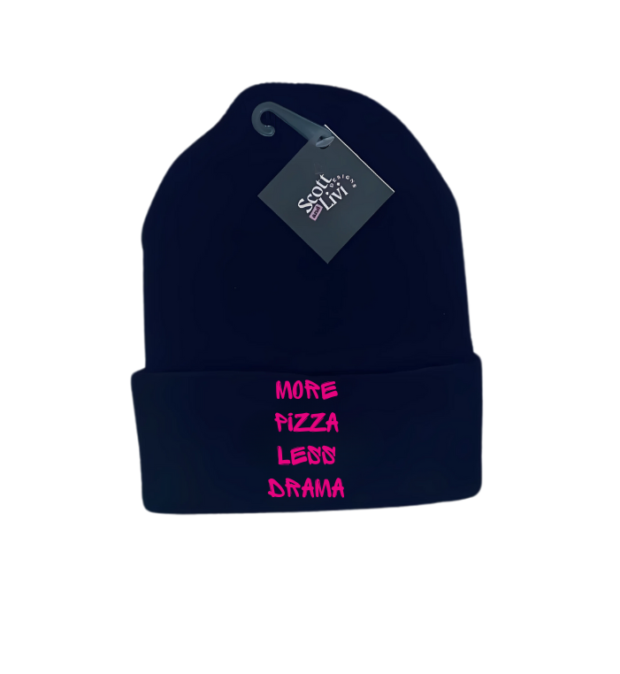 More Pizza Less Drama Beanie